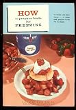 How to Prepare Foods for Freezing by Sears Roebuck & Co.