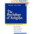 The Psychology of Religion, Third Edition: An Empirical Approach by  Bernard Spilka, Jr., Ralph W. Hood, Bruce Hunsberger, and Richard Gorsuch