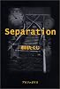 Separation