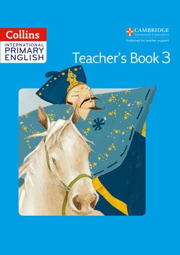 Collins International Primary English – Cambridge Primary English Teacher's Book 3
