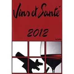 Vins et Sant� 2012 : Le guide