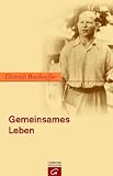 Gemeinsames Leben - Eberhard Bethge