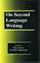 On Second Language Writing