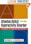 Attention-Deficit Hyperactivity Disorder, Third Edition: A Handbook for Diagnosis and Treatment