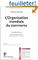 L'organisation mondiale du commerce