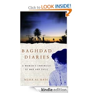 Baghdad Diaries: A Woman's Chronicle of War and Exile