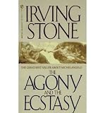 Agony and the Ecstasy