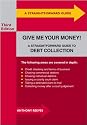 Give Me Your Money! (Straightforward Guide to)