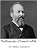 The Biography of James Garfield