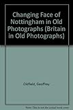 The changing face of Nottingham in old photographs