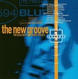 The New Groove: The Blue Note Remix Project, Vol. 1