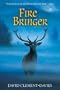 Fire Bringer (Turtleback School & Library Binding Edition)