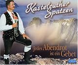 Jedes Abendrot Ist Ein Gebet - Kastelruther Spatzen