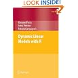 Dynamic Linear Models with R (Use R) by Giovanni Petris, Sonia Petrone, and Patrizia Campagnoli
