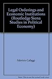 Legal orderings and economic institutions