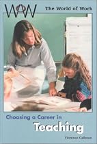 Choosing a Career in Teaching (World of Work)