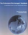The Professional risk Managers' Handbook:A Comprehensive Guide to Current Theory and Best Practices (3 Volume Set)