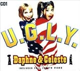 Ugly by Daphne & Celeste