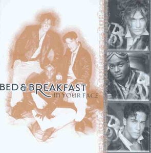 Bed & Breakfast - In Your Face - Zortam Music