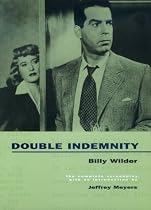 Double Indemnity: The Complete Screenplay