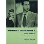 Double Indemnity: The Complete Screenplay