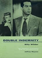 Double Indemnity: The Complete Screenplay