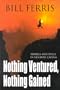 Nothing Ventured, Nothing Gained: Thrills and Spills in Venture Capital
