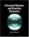 Chemical Kinetics and Reaction Dynamics