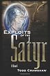 Exploits of the Satyr