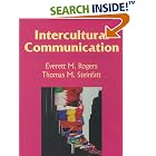 Intercultural Communication by  Everett M. Rogers and Thomas M. Steinfatt