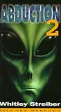 Abduction, Vol. 2 - Whitley Strieber