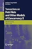 Transactions on Petri nets and other models of concurrency X