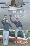 Rough and Tumble