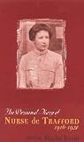 The Personal Diary of Nurse De Trafford 1916-1920