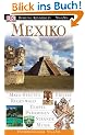Vis a Vis, Mexiko: Maya-St�tten - Fiestas - Regenwald - Tempel - Pyramiden - Str�nde - Musik