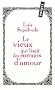 Le vieux qui lisait des romans d'amour suivi de Le neveu d'Am�rique