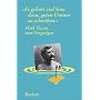 Mark Twain zum Vergn�gen: Es geh�rt viel Sinn dazu, guten Unsinn zu schreiben