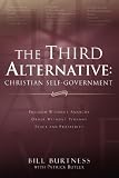The Third Alternative: Christian Self-Government