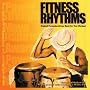 Fitness Rhythms: Original Exercise Music w/ Personal Trainer - Cardio/interval Workout by Eric L. Wilson, MS. - Personal Trainer & Musician