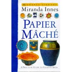 Papier Mache (Crafts library)