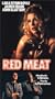 Red Meat [VHS]
