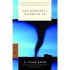 The Wonderful Wizard of Oz (Modern Library Classics) by L. Frank Baum