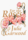 For the Roses