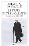 Lettres, notes et carnets: Compl�ments 1924-1970