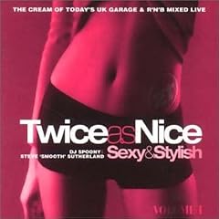 Twice As Nice - Sexy & Stylish