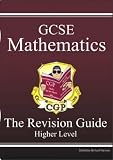 GCSE Mathematics Revision Guide: Higher (Revision Guides)