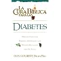 LA Cura Biblica - Diabetes (Spanish Edition)