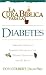 LA Cura Biblica - Diabetes (Spanish Edition)