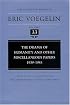 The Drama of Humanity and Other Miscellaneous Papers: 1939-1985 (Collected Works of Eric Voegelin, Volume 33)