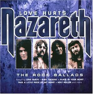 Nazareth - Rock Ballads-Love Hurts - Zortam Music